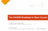 The OA2020 Roadmap to Open Access · 11/9/2018  · published open access –is a temporary and transitional business model whose aim is to provide a mechanism to shift over time