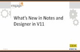 What's new in Notes and Designer in v11 - Engage2019 (1)€¦ · u Attentive UI –Able to manage the user’s attention to the ... Modernization Teamroom Modernization 3 Business