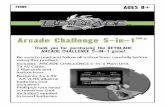 Arcade Challenge 5-in-1™* · BEYBLADE. Higher endurance means a longer duration of spinning. If your BEYBLADE runs out of endurance and stops spinning, you lose the match-up. •