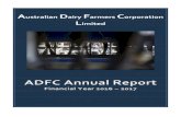 ADFC Annual Reportadfc.org.au/.../07/ADFC-2017-Annual-Report-FINAL.pdf · ADFC Annual Report FY 16-17 4 ADFC Australian Dairy Farmers Corporation Limited (ADFC) is an independent
