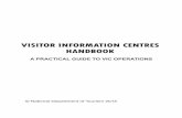 VISITOR INFORMATION CENTRES HANDBOOK › Documents › Visitor Information... · 2015-04-16 · VISITOR INFORMATION CENTRE 1. About Visitor Information Centre ’s 1 2. Overview 2