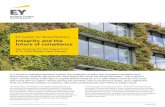 Integrity and the future of compliance - Ernst & Young › Publication › vwLUAssets › ey-cbm... · The future of compliance Most respondents stated that management has introduced