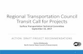 Regional Transportation Council Transit Call for Projects · Verification (Texas A&M Transportation Institute) 2012 – NCTCOG Request for Information (RFI) for IH 30 Managed Lane