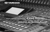 Yamaha de México - DM2000 V2 Manual de …...alimentación de la toma de CA. •No aplique aceite, grasa ni líquido para limpiar contactos a los deslizadores. Si lo hiciera, podría