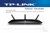 Archer D5 - TP-Link › ... › Archer_D5_V1_UG.pdf · Archer D5 . AC1200 Wireless Dual Band Gigabit ADSL2+ Modem Router . Rev: 1.0.0 . 1910011021