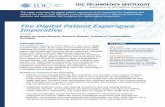 The Digital Patient Experience Imperative scheduling tools, PHRs, kiosks) and engagement-supporting