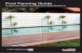 Pool Fencing Guide…As well as Pool Fencing, Highgrove Glass Solutions also o˜er a range of fully engineered blaustrade systems. For more information please check our website. 960