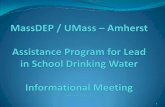 Topics to be Covered Today - Mass.Gov · Topics to be Covered Today General information about Lead and Copper in drinking water How to establish a Lead and Copper in drinking water