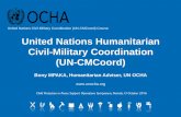 United Nations Civil-Military Coordination (UN-CMCoord) Course … · 2016-10-17 · United Nations Humanitarian Civil-Military Coordination (UN-CMCoord) Bony MPAKA, Humanitarian