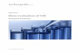 Meta-evaluation of VIB - Departement EWI · VIB has a stable share of almost 15% in the Flemish biotechnology research output. VIB papers are, on average, published in higher impact