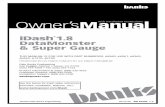 Owner’sMawith Installation Instructionsnual€¦ · 06/29/20 PN 97654 V.8 iDash®1.8 DataMonster & Super Gauge THIS MANUAL IS FOR USE WITH PART NUMBER(S): 66560, 66561, 66562, 66563,