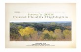 Iowa’s Forest Health Highlights 2018 · 2019-01-08 · 2 . Iowa’s Forest Health Highlights . Introduction Each year the Iowa DNR Forestry cooperates with numerous agencies to