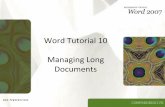 Word Tutorial 10 Managing Long Documents › ~alexandre.goncalves.silva › courses › 15s1 › ine52… · New Perspectives on Microsoft Office Word 2007 2 . Objectives XP •Use