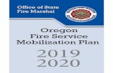 Office of State Fire Marshal - Oregon · The Oregon Fire Service Mobilization Plan shall be governed and administered under the authority of the Emergency Conflagration Act as set