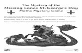 The Mystery of The Missing Lance St. Georges Day Maths Mystery … · 2020-06-21 · Title: The Mystery of The Missing Lance St. Georges Day Maths Mystery Game.pdf Author: 9069316