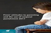 Finns’ attitudes to parenting and the use of corporal punishment … · 2020-02-20 · Corporal punishment of children was outlawed in Finland in 1984. The range of corporal . punishment