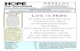 HOPELine › wp-content › uploads › 2020 › 06 › ...2020/07/06  · HOPELINE NEWSLETTER JULY 2020 PAGE 3 Continued from Page 2 ‘Then Hard Truths About Grief’ 4. Life will
