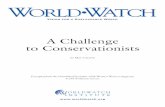A Challenge to Conservationists · ects, cattle ranching, and unregulated logging and min-ing operations. The appeal noted that the conservationists “have left us, the Indigenous