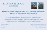 Europe and Coal · UNECE ICE-CMM Post-Mining Workshop, Kraków, 26 February 2020 –Slide 13 EURACOAL wants to see a transition to a cleaner energy system. We should embrace new technologies