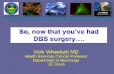 So, now that you’ve had DBS surgery…. › neurology › deep... · Randomized trial of STN DBS for PD Deuschl et al, NEJM 2006;355:896-908 • N = 156 PD patients • Patients