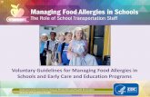 Voluntary Guidelines for Managing Food Allergies in …...NARRATIVE\爀屲A food allergy is an adverse reaction that occurs soon after exposure to a certain food.\爀屲Food allergies