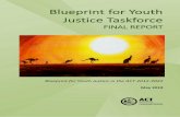 Blueprint for Youth Justice Taskforce Final Report...Blueprint for Youth Justice in the ACT 2012-2022 May 2019 Acknowledgements Data used is primarily sourced from the Australian Institute