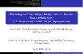 Resorting to International Institutions to Resolve Trade ...blogs.bu.edu/junepark/files/2009/12/2012_MPSA_Presentation_Slides.pdftrading partners aﬀect its decisions to launch a