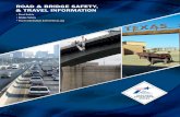 ROAD & BRIDGE SAFETY, & TRAVEL INFORMATIONftp.dot.state.tx.us/pub/txdot-info/sla/education_series/safety.pdf · highways. In 2016, Texas had 3,794 traffic-related fatalities. In 2017,