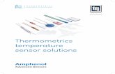 Amphenol Thermometrics Temperature Sensor Solutions · 2020-05-27 · Global Excellence in Temperature Sensors The Thermometrics temperature product line contributes more than 70