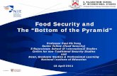 Food Security and The “Bottom of the Pyramid”icrm.ntu.edu.sg › NewsnEvents › Doc › MiRT_Froums › ... · • By 2050, 70% will be urban ... • Low-income urban dwellers
