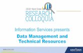 Data Management and Technical Resources · NVivo • What it is: A qualitative data analysis software that supports qualitative and mixed methods research • Current version: NVivo