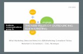 The New Rules of Outsourcing B2B Marketing | What Marketing … · 2012-09-09 · The New Rules of Outsourcing B2B Marketing What Marketing Directors Need In a B2B Marketing Consultant