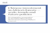 Chinese investment in Africa’s forests — scale, …pubs.iied.org/pdfs/G04095.pdfChinese investment in Africa’s forests — scale, trends and future policies An infographic presentation