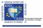 The European Security and Defence College · as Ukraine, Russia, China and Japan ... Stocktaking Report 2010 The Compendium of the European ... security/defence . The European Security