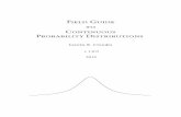 FieldGuide to Continuous ProbabilityDistributions0.6 (2014-12-22) Added appendix on the algebra of random variables. Added Box-Mullertransformation. Forthegamma-exponentialdistribution,switchedthe