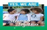 A PUBLICATION OF GIRL SCOUTS OF GREATER LOS ANGELES · 2018-12-04 · Dear Girl Scouts, Families, and Friends, We are very excited to bring you the inaugural edition of Yes, We Are—GSGLA’s
