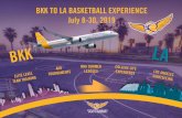 BKK TO LA BASKETBALL EXPERIENCE July 8-30, 2019academy.topflightbangkok.com/upload/pdf/6130-LA2019.pdf · Providing elite, customized, basketball training in Los Angeles for athletes