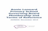 Annie Lennard Primary School Governing Board Membership ... · 30th November 2015 5pm 22nd February 2016 5pm tbc . 3 ... The governing board must review the establishment, terms of