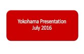 Yokohama Presentation July 2016Yokohama Presentation July 2016 FOCUS Leveling and Scaling-Up Transformative Sustainability Innovations Bangkok 12 Years Development Plan Bangkok 2020