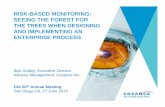 RISK-BASED MONITORING: SEEING THE FOREST FOR THE … · 2017-09-16 · Confidential – For Internal Use Only RISK-BASED MONITORING: SEEING THE FOREST FOR THE TREES WHEN DESIGNING