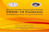 Mental Health Challenges During COVID-19 Pandemic...I am glad to know that Indian Psychiatric Society in liaison with the Department of Psychiatry, NIMHANS, Bengaluru is coming out