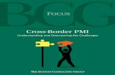 Cross-Border PMI: Understanding and Overcoming the Challenges · PDF file Cross-Border PMI 1 Cross-Border PMI Understanding and Overcoming the Challenges C ross-border mergers and