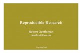 Reproducible Research - unimi.itusers.unimi.it/marray/2009/material/lectures/L1b_Reproducible_Rese… · Reproducible Research •Electronic journals are largely electronic only in