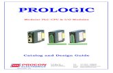 PROLOGIC · 2019-04-11 · The PROLOGIC system consists of Digital and Analog Input and Output modules which are plugged together on a DIN rail . The first module is the CPU or interface