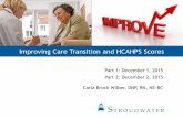 Improving Care Transition and HCAHPS Scores 2015-12-01آ  6. Lack of clear communication and not updating