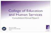 College of Education and Human Services · 2010-04-28 · Partnered on projects with ISBE, Carl Sandburg College, and ROE’s Featured presenters at State technology conferences COEHS