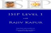 ISIP Level 1 - Rajiv Kapur · ISIP, the Implosive Self-Inquiry Protocol™, is a new, direct, and dynamic approach to Self-Inquiry developed by Rajiv Kapur (Rajivji). ISIP is designed