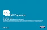 NC Payments Quick Guide - NAVAX€¦ · Microsoft Dynamics NAV 2009 R2, Microsoft Dynamics NAV 2013, Microsoft Dynamics NAV 2013 R2, Microsoft Dynamics NAV 2015, Microsoft Dynamics