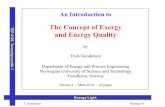 The Concept of Exergy and Energy Quality › ept › fag › tep4120 › innhold › Kopi av... · Prosess eller Utstyrskomponent Eksergi Eksergi Material og Energi-Strømmer Material
