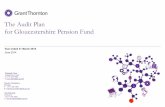 The Audit Plan for Gloucestershire Pension Fund · Standards on Auditing (ISAs) Creates and tailors audit programs Stores audit evidence Documents processes and controls Understanding
